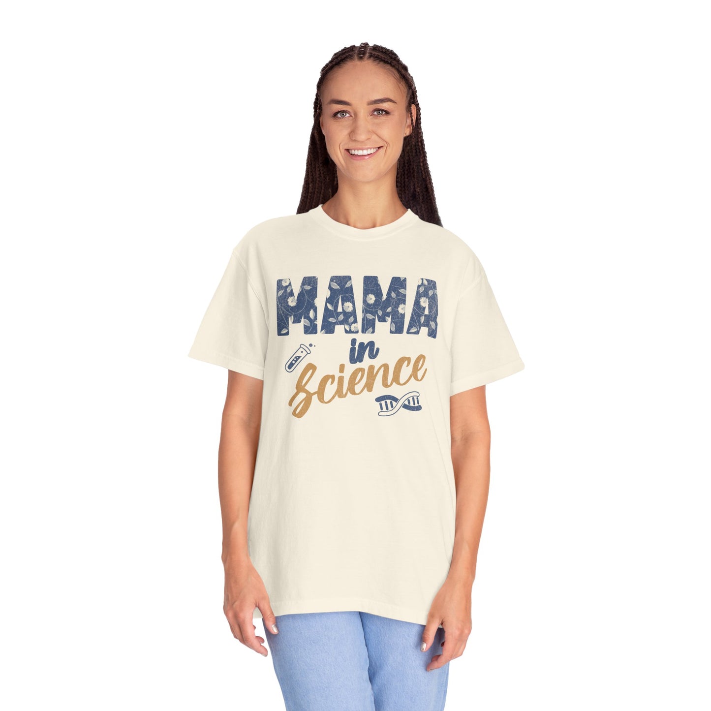 Mama in Science Unisex Garment-Dyed T-shirt